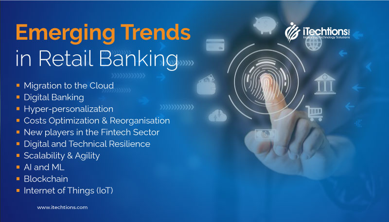 Emerging Trends in Retail Banking